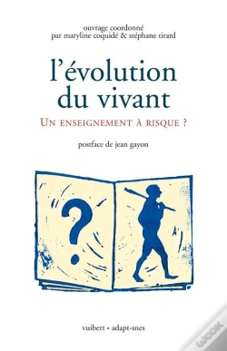 Capa do artigo L'Évolution Du Vivant ; Un Enseignement À Risques ?