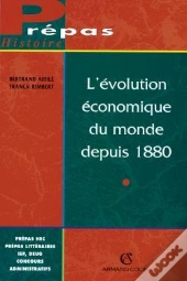 L'Evolution Economique Du Monde Depuis 1880