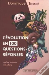 L'Évolution En 100 Questions Réponses
