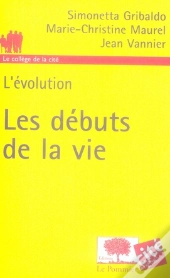 L'Évolution ; Les Débuts De La Vie