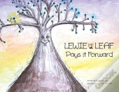 Lewie The Leaf Pays It Forward