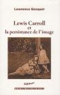 Lewis Caroll Et La Persistance De L'Image - Preview
