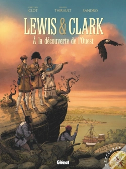 Capa do artigo Lewis & Clark ; À La Découverte De L'Ouest