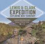 Lewis & Clark Expedition - Preview