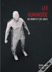 Lex Humanoïde ; Des Robots Et Des Juges