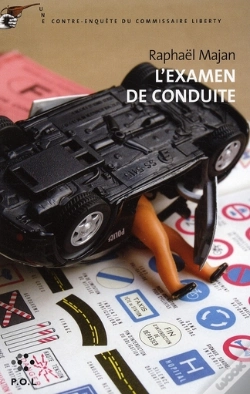 Capa do artigo L'Examen De Conduite ; Une Contre-Enquête Du Commissaire Liberty