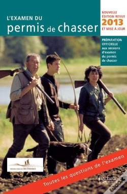 Capa do artigo L'Examen Du Permis De Chasser 2013