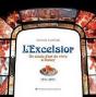 L'Excelsior, Un Siècle D'Art De Vivre À Nancy - Preview