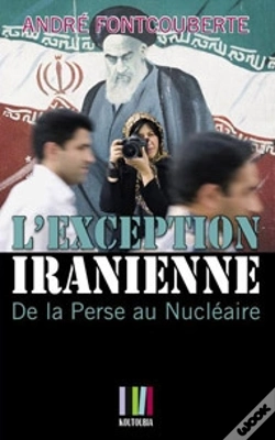 Capa do artigo L'Exception Iranienne ; De La Perse Au Nucléaire