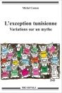 L'Exception Tunisienne ; Variations Sur Un Mythe - Preview
