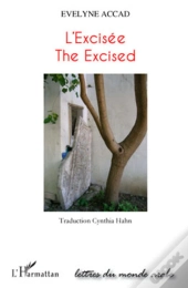 L'Excisée ; The Excised