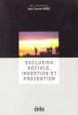 L'Exclusion Sociale , L'Insertion Et La Prevention - Preview