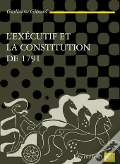 L'Exécutif Et La Constitution De 1791
