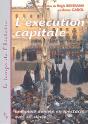 L'Execution Capitale, Une Mort Donnee En Spectacle - Preview