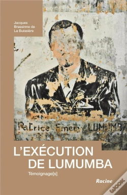 Capa do artigo L'Exécution De Lumumba ; Témoignage(S)