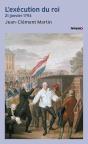 L'Exécution Du Roi : 21 Janvier 1793 - Preview