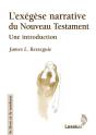 L'Exegèse Narrative Du Nouveau Testament ; Une Introduction - Preview