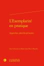 L'Exemplarité En Pratique : Approches Pluridisciplinaires - Preview