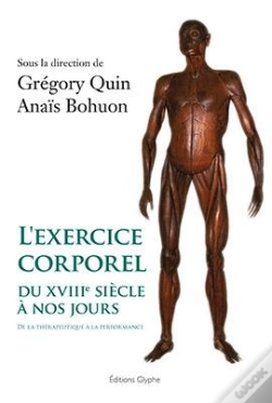Capa do artigo L'Exercice Corporel Du Xviiie Siècle À Nos Jours : De La Thérapeutique À La Performance