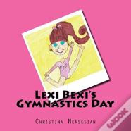 Lexi Bexi'S Gymnastics Day