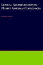 Lexical Acculturation In Native American Languages - Preview