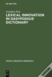 Lexical Innovation In Dasypodius' Dictionary