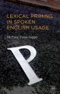 Lexical Priming In Spoken English Usage - Preview