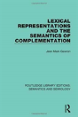 Lexical Representations And The Semantics Of Complementation - Preview