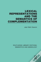 Lexical Representations And The Semantics Of Complementation