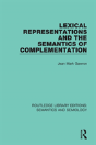 Lexical Representations And The Semantics Of Complementation - Preview