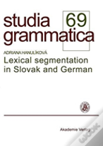 Lexical Segmentation In Slovak And German