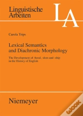 Lexical Semantics And Diachronic Morphology