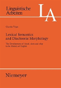 Lexical Semantics And Diachronic Morphology - Preview