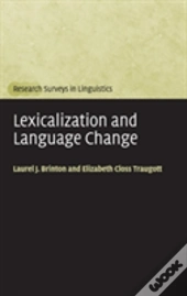 Lexicalization And Language Change
