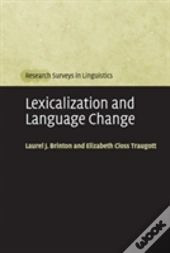 Lexicalization And Language Change