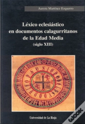Capa do artigo Léxico Eclesiástico En Documentos Calagurritanos De La Edad Media (Siglo Xiii)