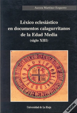 Capa do artigo Léxico Eclesiástico En Documentos Calagurritanos De La Edad Media (Siglo Xiii)