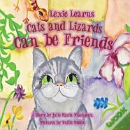 Lexie Learns Cats And Lizards Can Be Friends