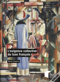 Capa do artigo L'Exigence Collective Du Luxe Français