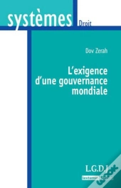L'Exigence D'Une Gouvernance Mondiale