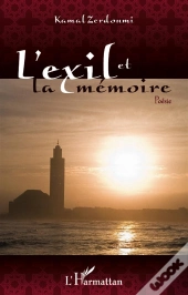L'Exil Et La Mémoire