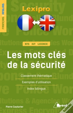 Capa do artigo Lexipro : Français/Anglais ;  Bts/ Iut, Licence ; Les Mots Clés De La Sécurité ; Classement Thématique, Exemples D'Utilisation, Index Bilingue