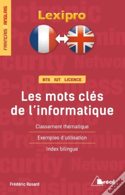 Capa do artigo Lexipro ; Les Mots Clés De L'Informatique Et D'Internet ; Bts, Iut, Licence