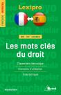 Lexipro : Les Mots Clés Du Droit ; Français-Espagnol ; Bts, Iut, Licence ; Classement Thématique, Exemples D'Utilisation, Index Bilingue - Preview