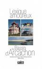 Lexique Amoureux Du Bassin D'Arcachon - Preview