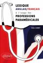 Lexique Anglais/Français À L'Usage Des Professions Paramédicales - Preview