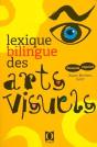 Lexique Bilingue Des Arts Visuels Français/Espagnol - Preview