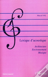 Lexique D'Acoustique ; Architecte, Environnement, Musique
