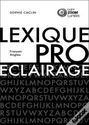 Lexique De L Eclairage Professionnel  Professional Lighting Lexicon