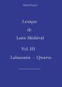 Lexique De Latin Médiéval Vol. Iii  Labacensis - Qwarva - Preview